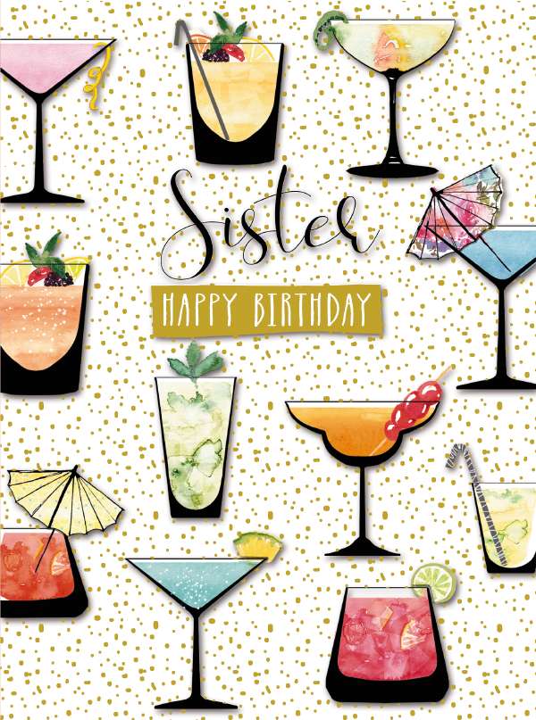 7x5" Card - Happy Birthday Sister - Cocktails Image — Artificial Floral Supplies